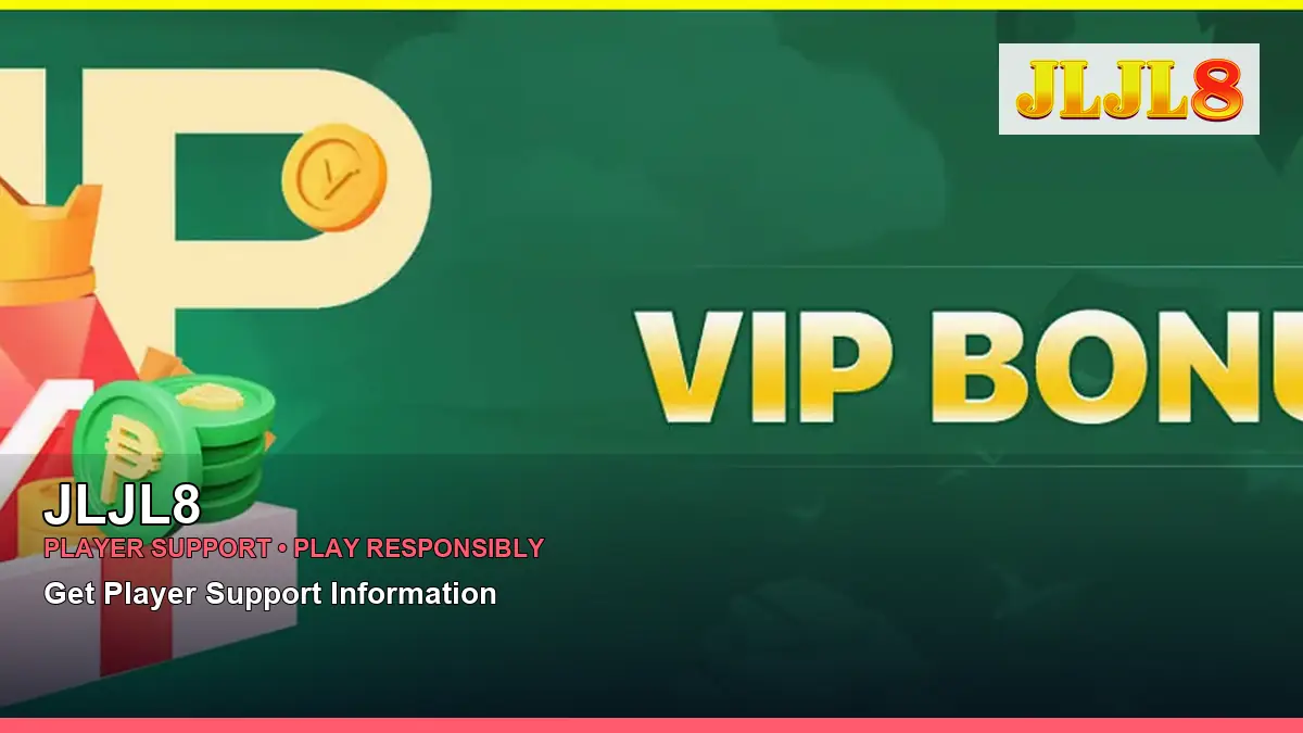 JLJL8 account safety and casino help for Philippine players
